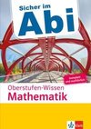 Sicher im Abi Oberstufen-Wissen Mathematik