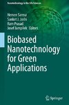 Biobased Nanotechnology for Green Applications