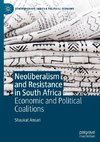 Neoliberalism and Resistance in South Africa