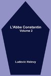 L'Abbe Constantin - Volume 2