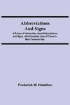 Abbreviations and Signs; A Primer of Information about Abbreviations and Signs, with Classified Lists of Those in Most Common Use