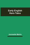 Early English Hero Tales