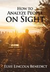 How to Analyze People on Sight