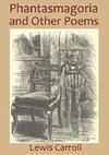 Phantasmagoria and Other Poems