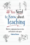 All You Need to Know About Teaching