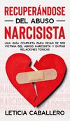 Recuperándose del abuso narcisista