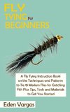 Fly Tying for Beginners