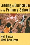 Burton, N: Leading the Curriculum in the Primary School