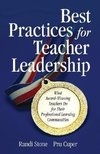 Stone, R: Best Practices for Teacher Leadership