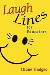 Hodges, D: Laugh Lines for Educators