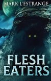 Flesh Eaters