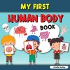 My First Human Body Book