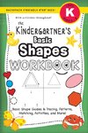 The Kindergartner's Basic Shapes Workbook