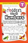 The Toddler's 1 to 10 Numbers Workbook