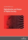 Digitalization and Future of Digital Society