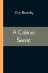 A Cabinet Secret