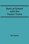 Back at School with the Tucker Twins