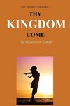 Thy Kingdom Come