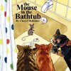 The Mouse in the Bathtub