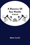 A Romance Of Two Worlds