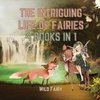 The Intriguing Life of Fairies