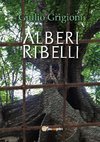 Alberi Ribelli