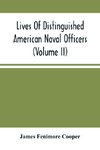 Lives Of Distinguished American Naval Officers (Volume Ii)