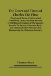 The Court And Times Of Charles The First