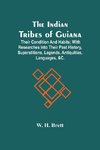 The Indian Tribes Of Guiana