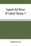 Legends And Stories Of Ireland (Volume I)