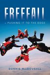 Freefall -  Pushing It to the Edge