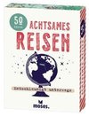 Fernweh Achtsames Reisen