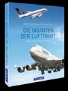 Die Giganten der Luftfahrt