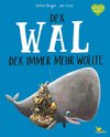 Der Wal, der immer mehr wollte