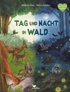 Tag und Nacht im Wald