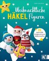 Weihnachtliche Häkelfiguren