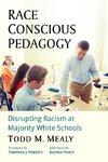 Race Conscious Pedagogy