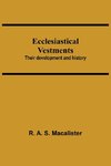 Ecclesiastical Vestments