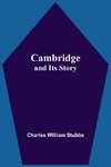 Cambridge And Its Story