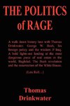 THE POLITICS of RAGE