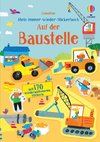 Mein Immer-wieder-Stickerbuch: Auf der Baustelle