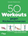 50 Workouts gegen Rückenschmerzen