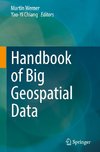 Handbook of Big Geospatial Data