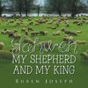 Yahweh, My Shepherd and My King