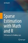 Sparse Estimation with Math and R