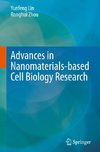 Advances in Nanomaterials-based Cell Biology Research