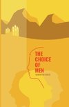 The Choice of Men