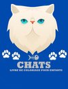 Chats Livre de coloriage pour enfants