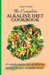 The Complete Alkaline Diet Cookbook