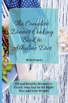 The Complete Dinner Cooking Book to Alkaline Diet